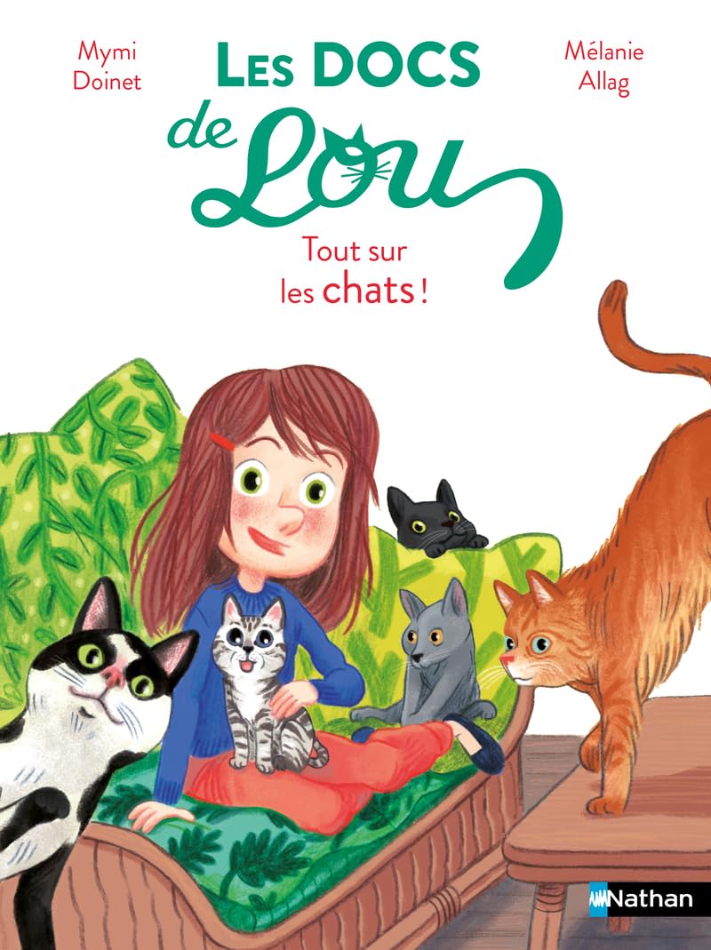 Les docs de Lou : tout sur les chats ! - Lune bleue - Dès 6 ans 9782095036546