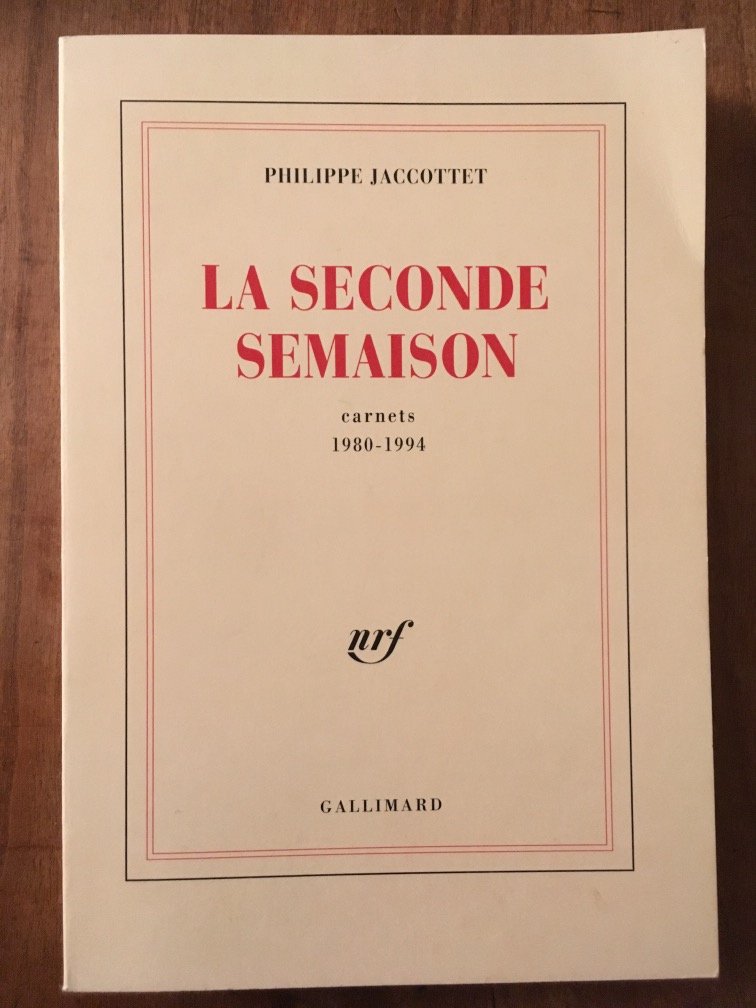 La Seconde Semaison: Carnets (1980-1994) 9782070743995