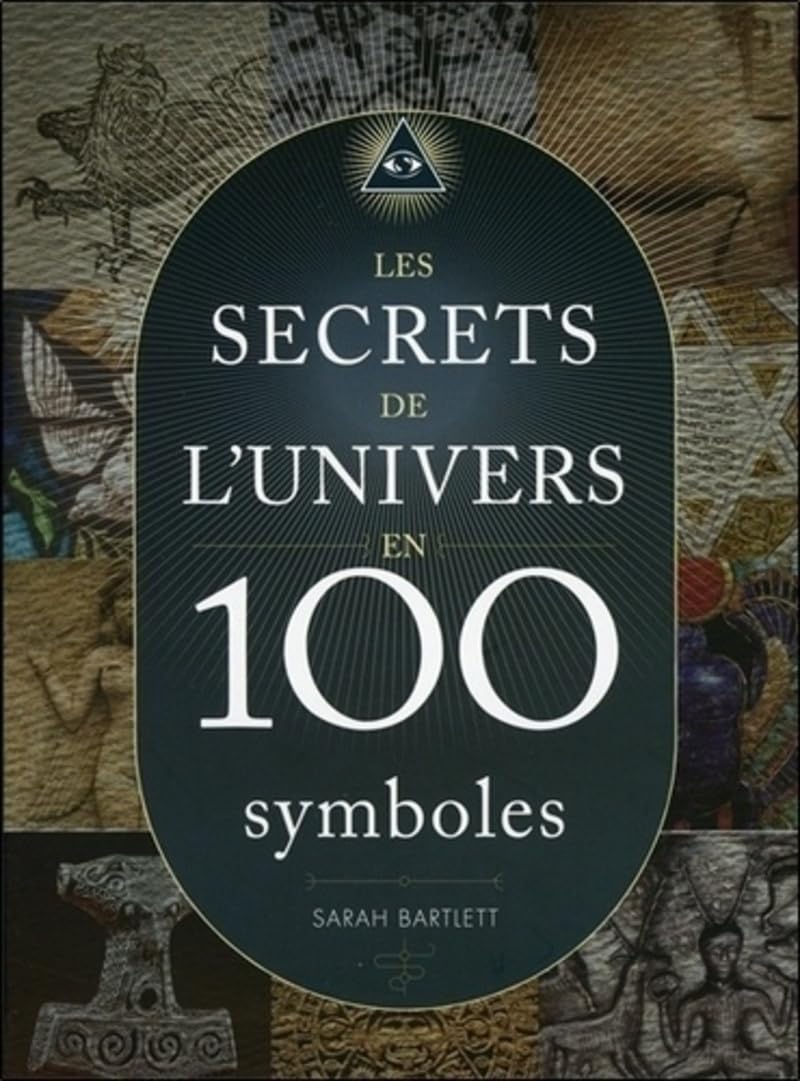 Les secrets de l'univers en 100 symboles 9782858297962