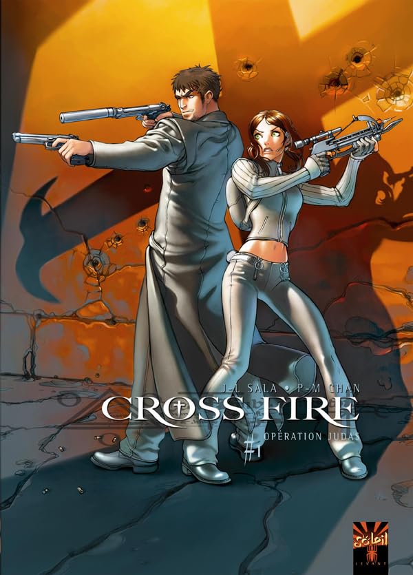 Cross Fire T01: Opération Judas 9782849465158