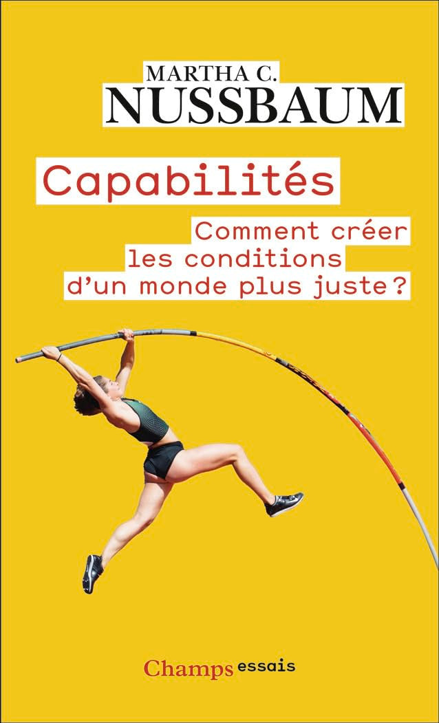 Capabilités: Comment créer les conditions d'un monde plus juste ? 9782080447951