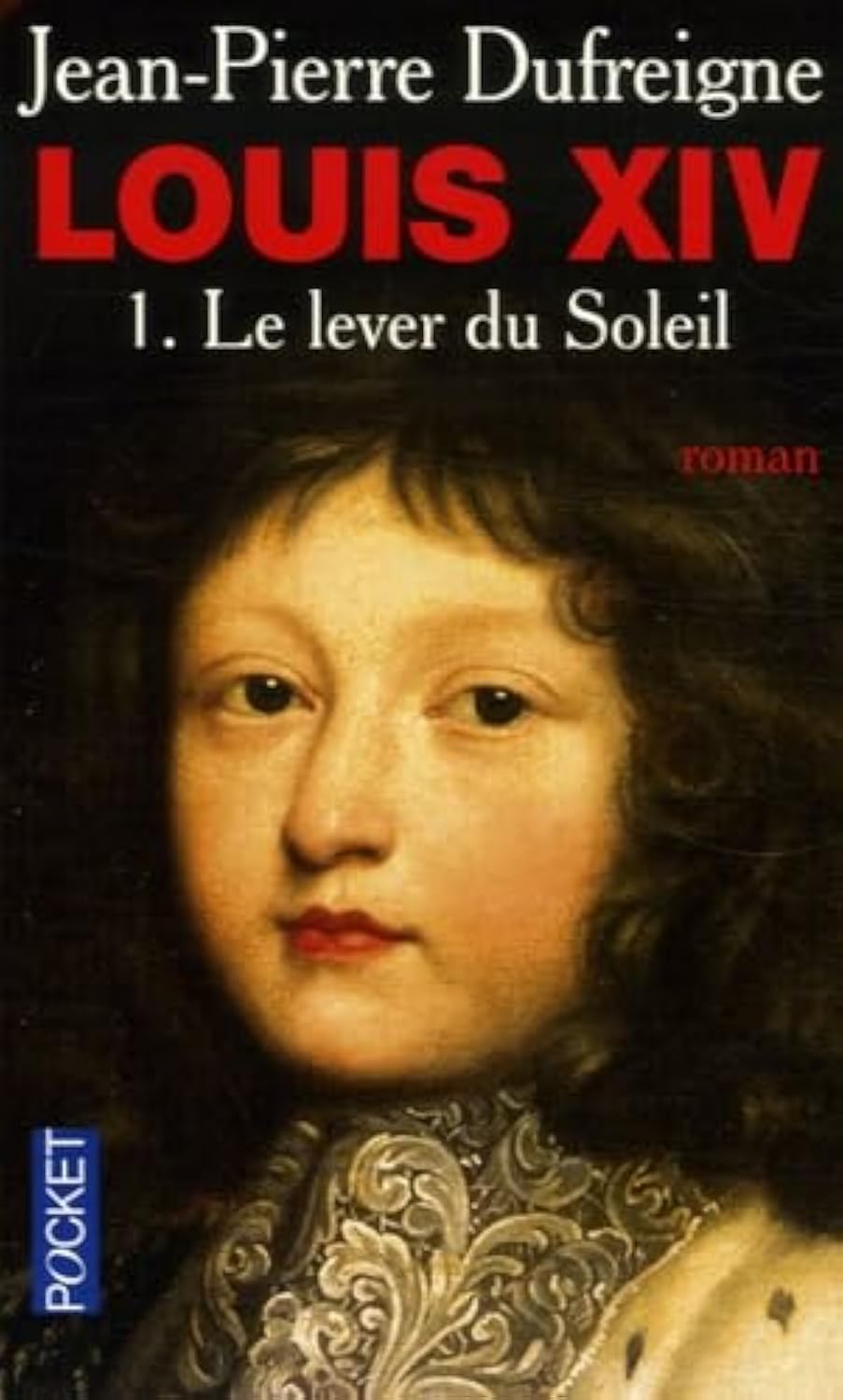 LOUIS XIV T1 LEVER DU SOLEIL 9782266133371