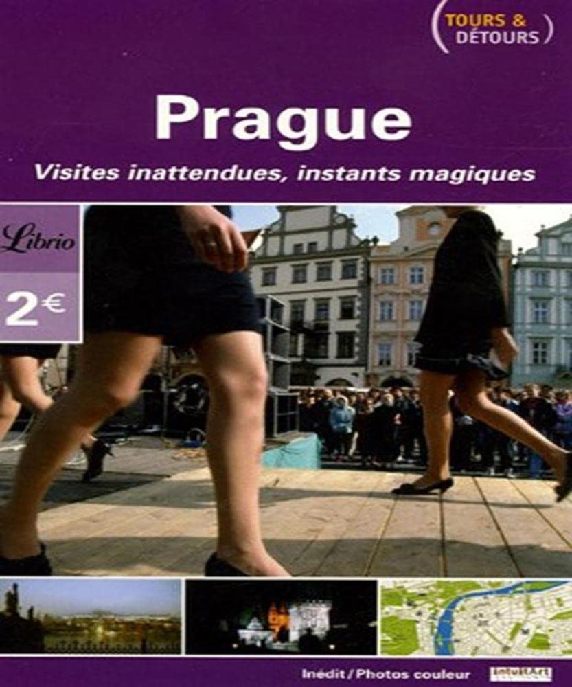 Prague: TOURS ET DETOURS 9782290351772