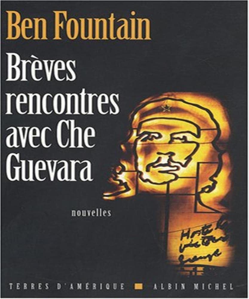 Brèves rencontres avec Che Guevara 9782226182081