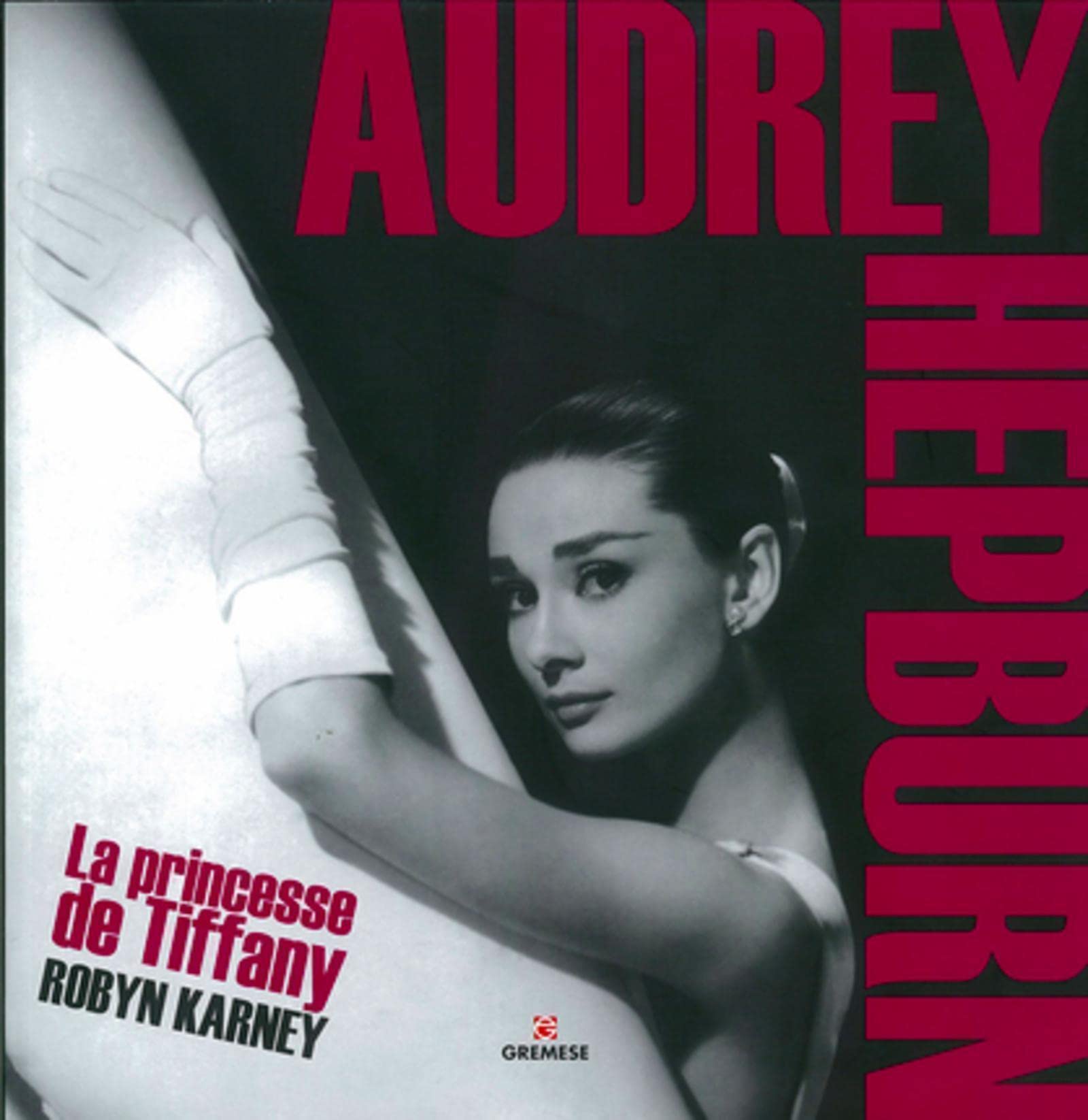 Audrey Hepbrun: La princesse de Tiffany 9788873017318