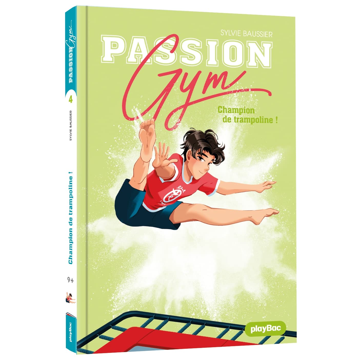 Passion Gym - Champion de trampoline ! - Tome 4 9782809680836