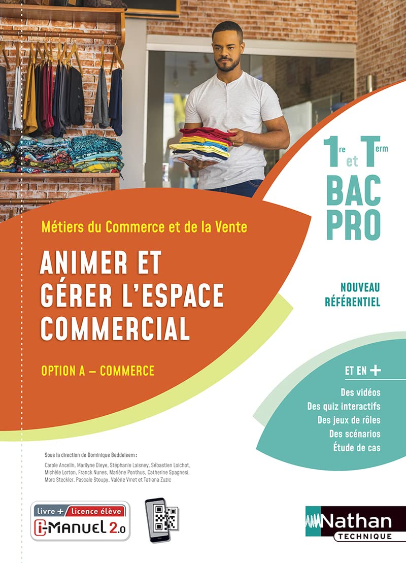 Animer et gérer l'espace commercial - Opt A - 1re/Tle Bac Pro Métiers du Commerce et de la Vente 9782091670270