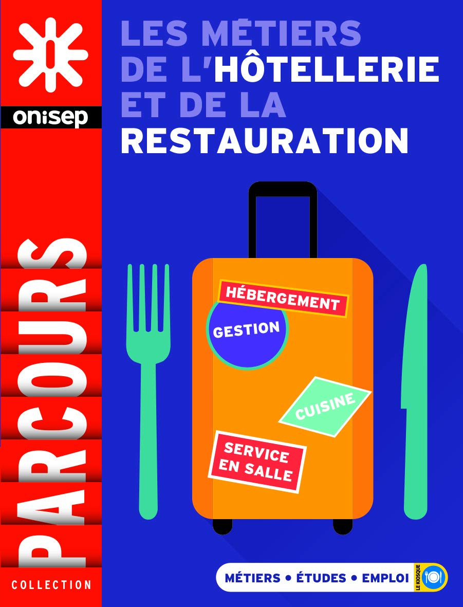 LES METIERS DE L'HOTELLERIE ET DE LA RESTAURATION (ED. 2018) 9782273013895