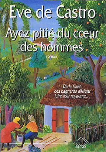 Ayez pitié du coeur des hommes 9782738206060