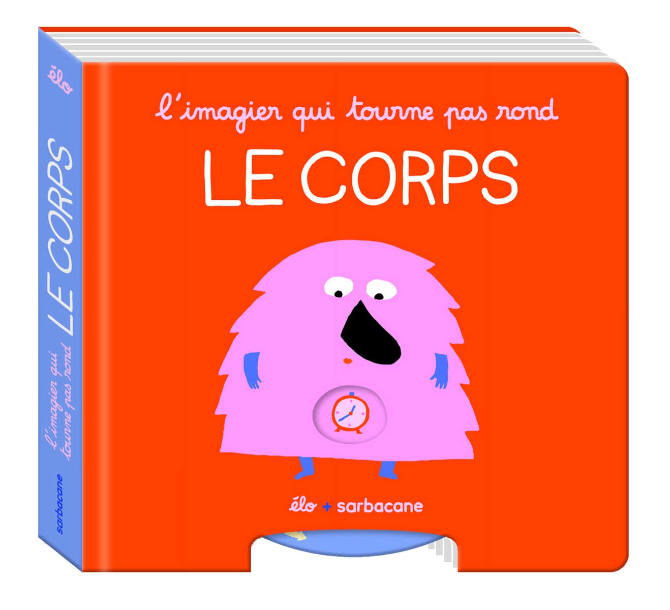L'imagier qui tourne pas rond - Le corps 9782377318902