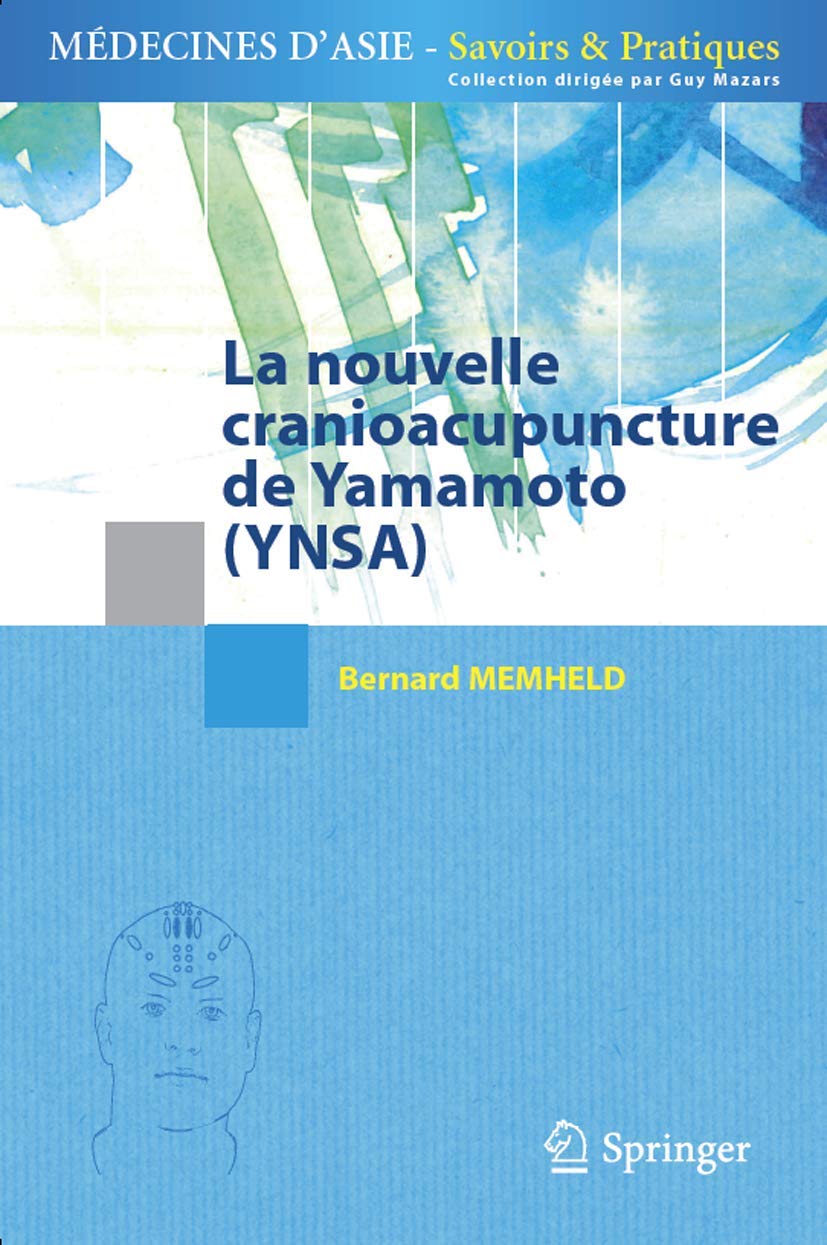 La nouvelle cranioacupuncture de Yamamoto (YNSA) 9782817802138