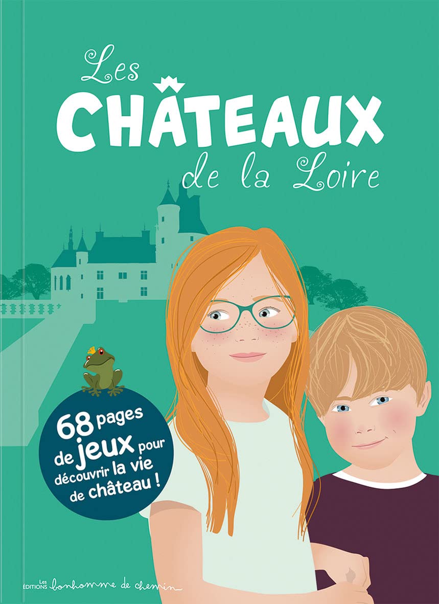 Les chateaux de la Loire 9791092714258