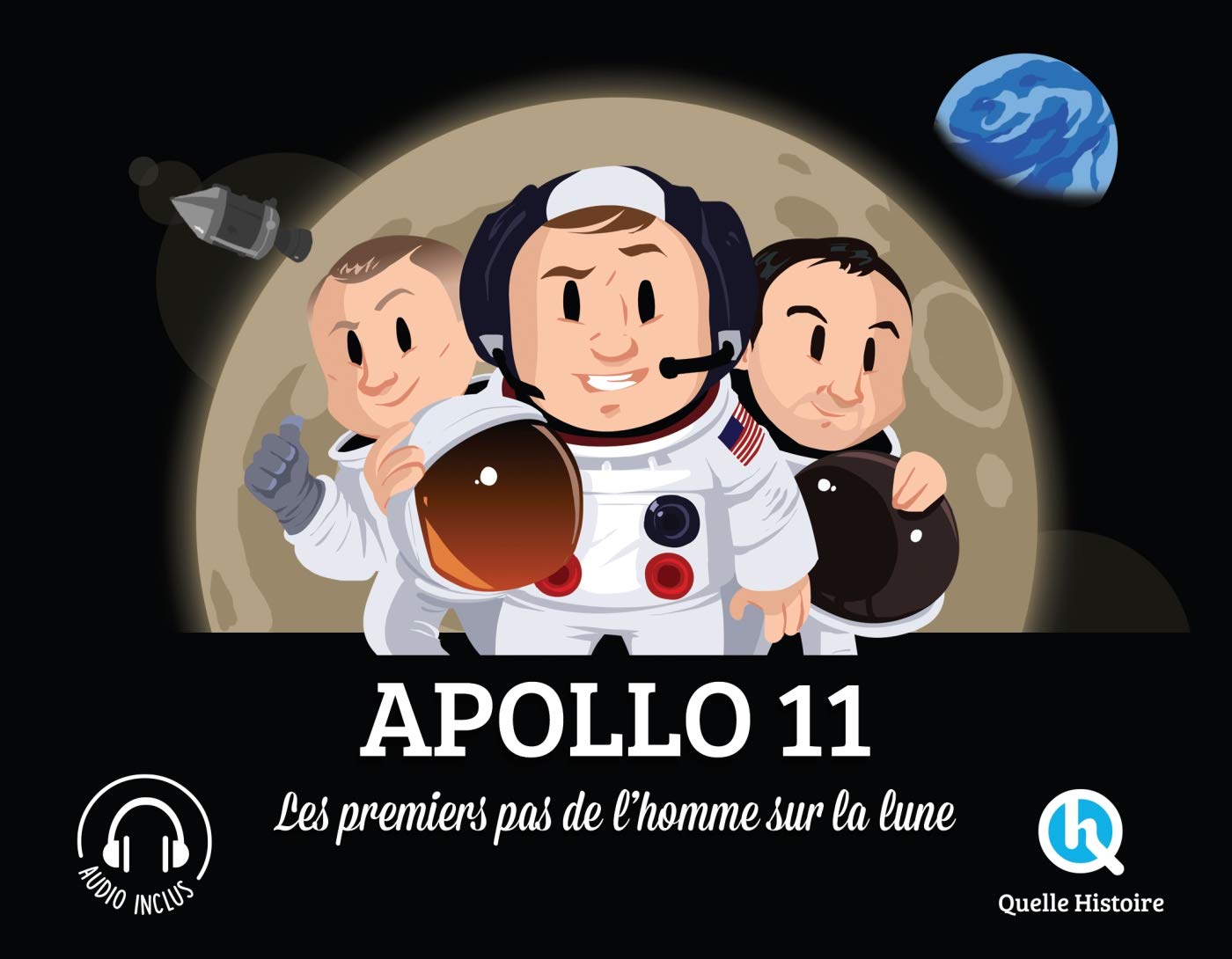 Apollo 11: Les premiers pas sur la Lune 9782371045507