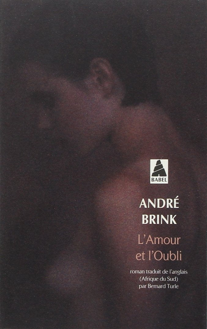 L'Amour et l'Oubli 9782742782109