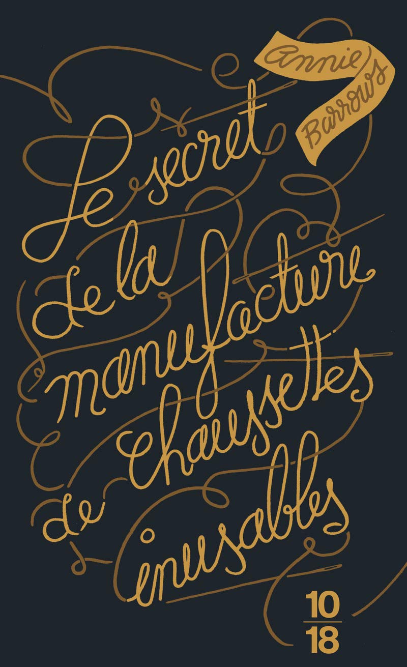 Le secret de la manufacture de chaussettes inusables - édition collector 9782264071965