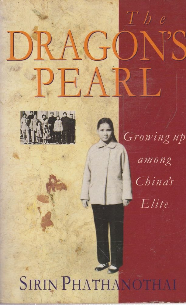 The Dragon's Pearl: Growing Up Among China's Elite 9780671712150