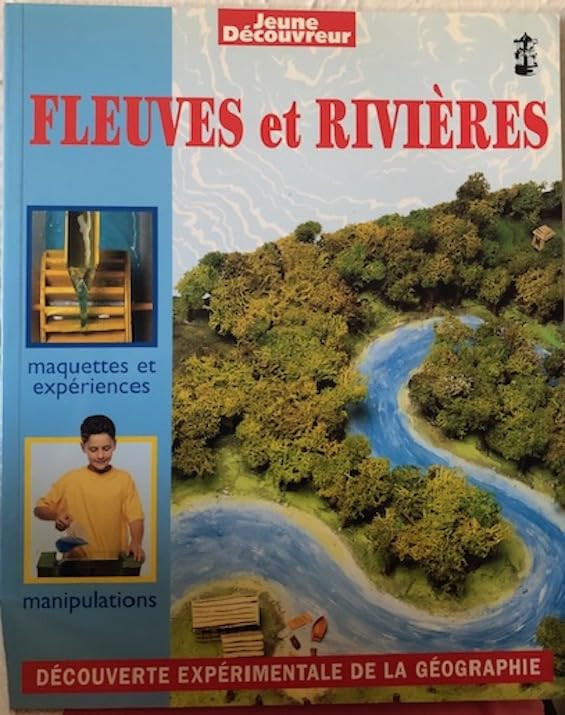 Fleuves Et Rivieres 9782745602558