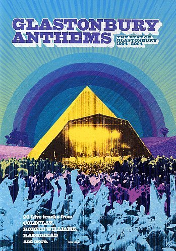 Glastonbury Anthems 1994-2004 0724354471599