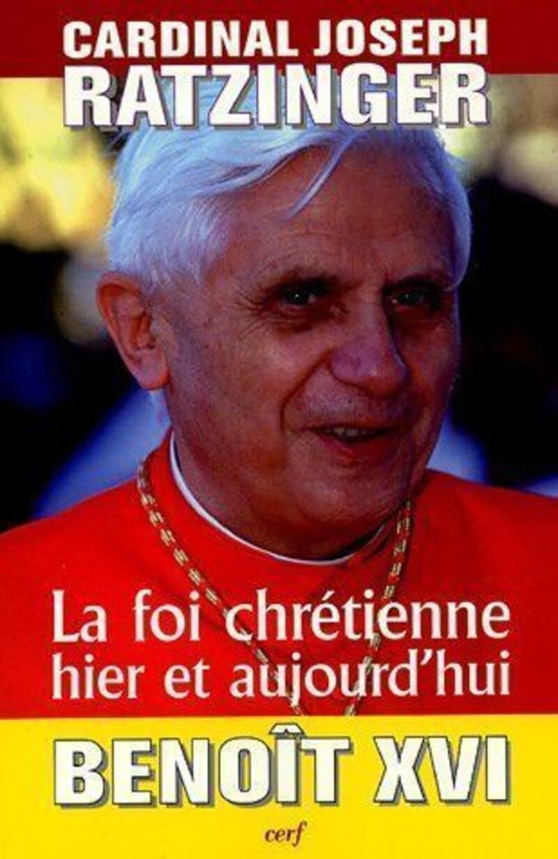 La Foi chrétienne hier et aujourd'hui 9782204079525