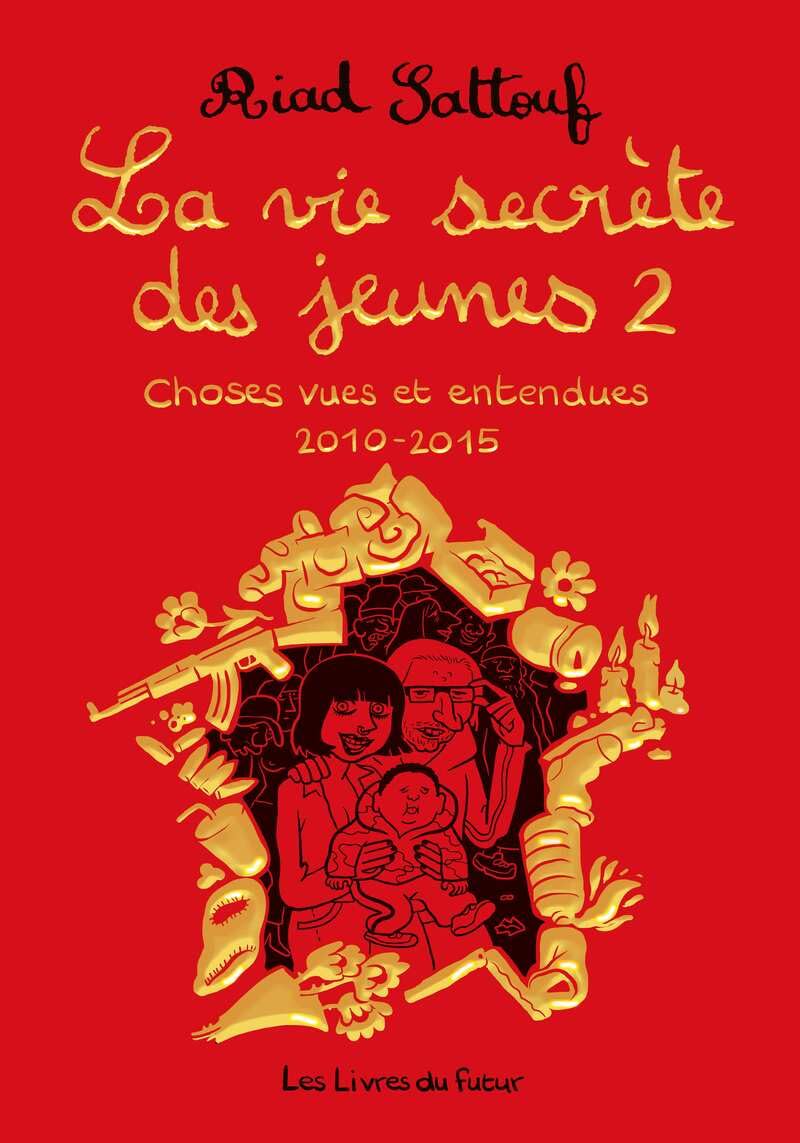 La vie secrète des jeunes - Choses vues et entendues 2010-2015 - Tome 2 (2) 9782487948136