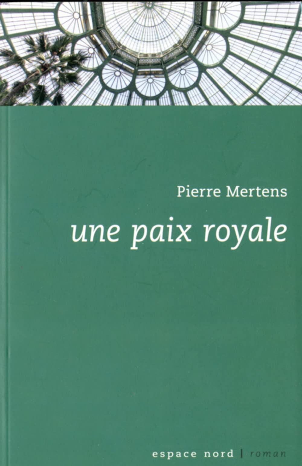 Une paix royale 9782804021108