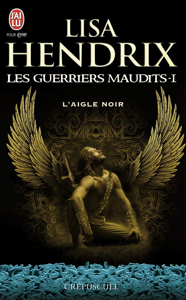 Les guerriers maudits, 1 : L'aigle noir 9782290030509