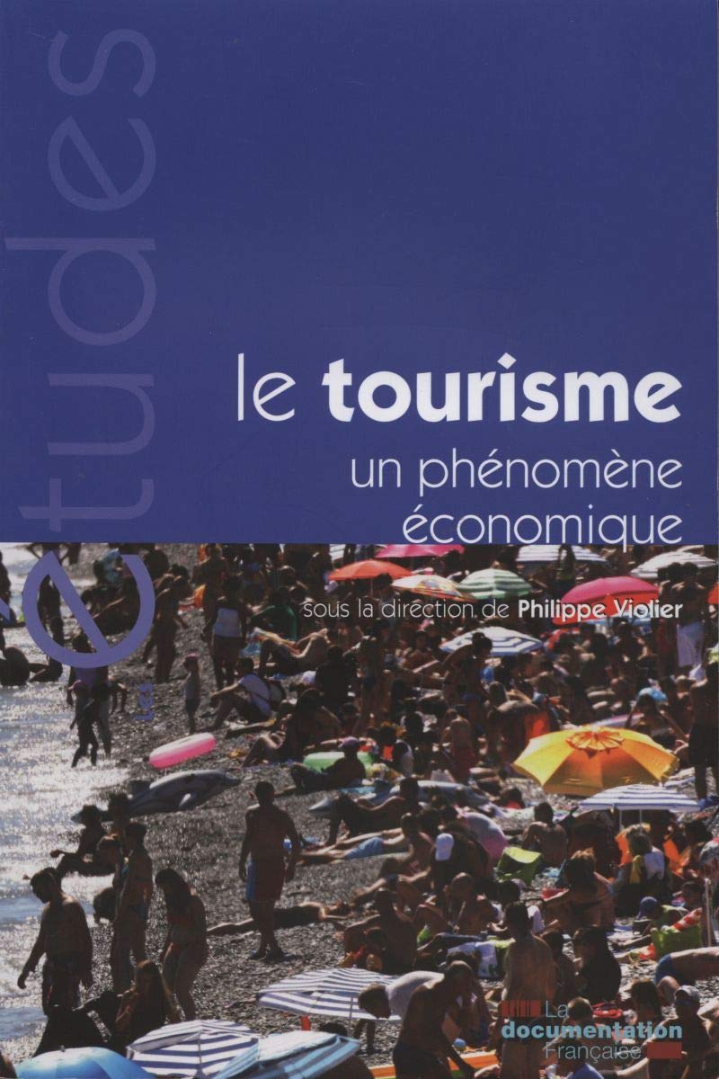 Le tourisme - Un phénomène économique - 6e édition 3303331953647