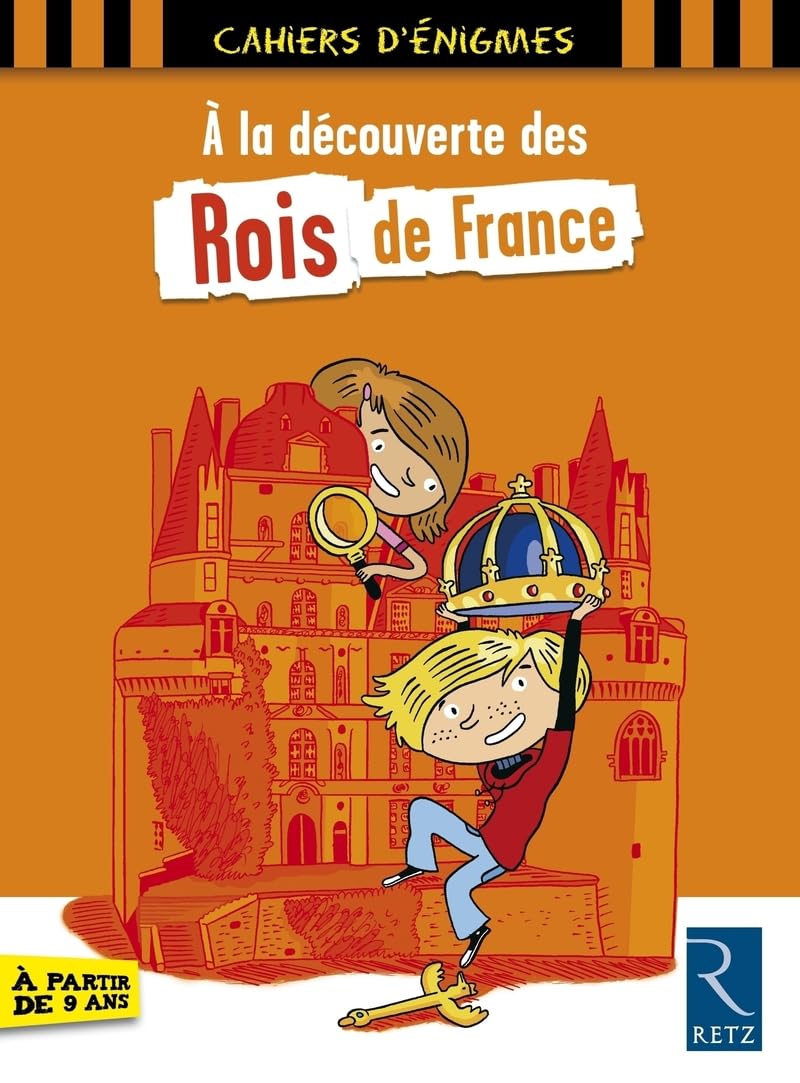 À la découverte des rois de France 9782725630373