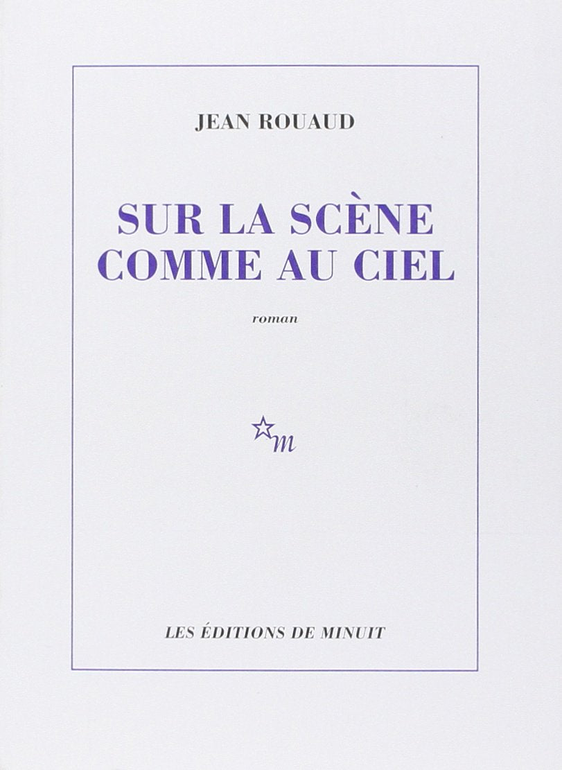 Sur la scène comme au ciel 9782707316851