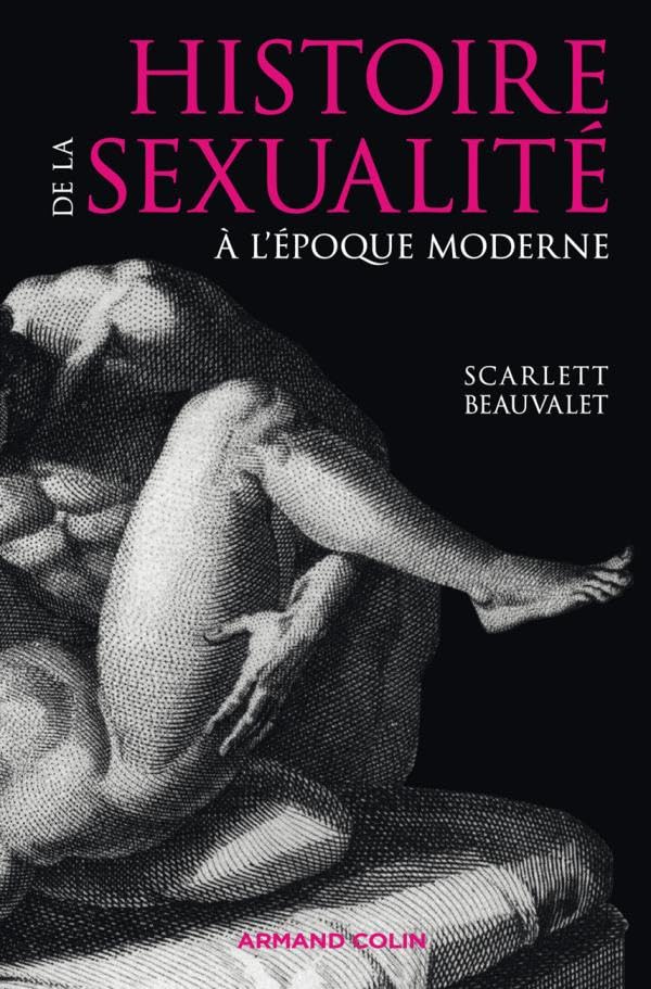 Histoire de la sexualité à l'époque moderne 9782200354886
