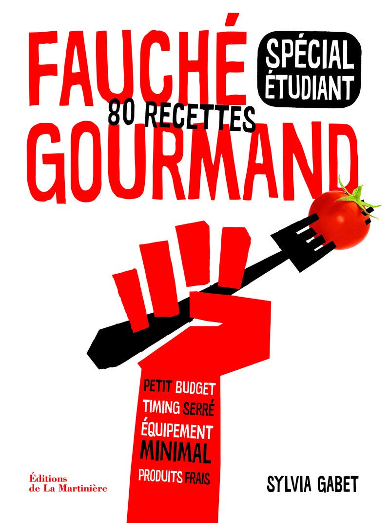 Fauché et gourmand: spécial étudiant 9782732450704