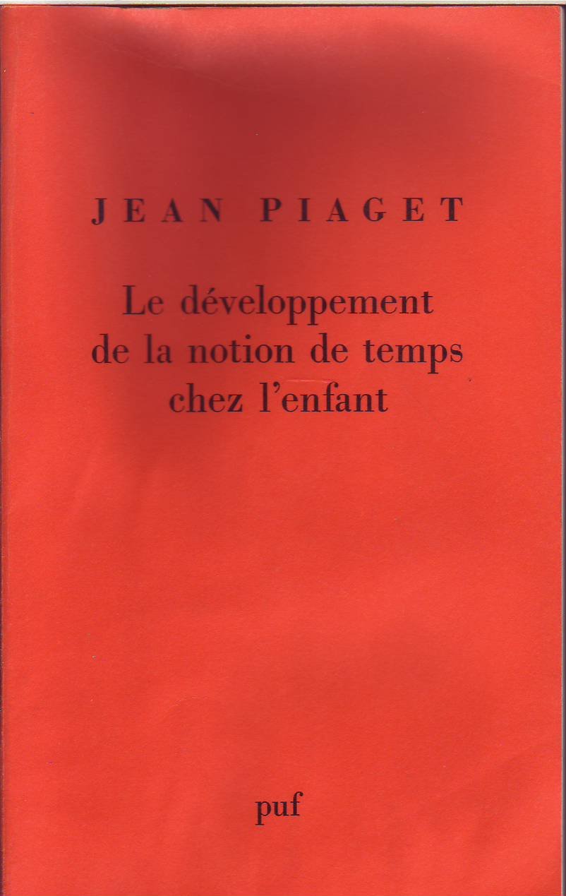Le développement de la notion de temps chez l'enfant 9782130373391