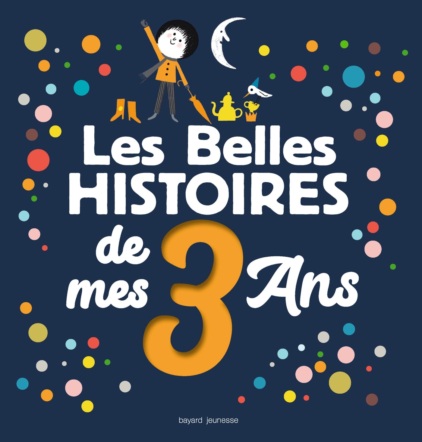 Les Belles histoires de mes 3 ans 9782747098304