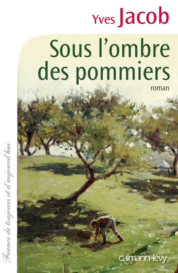 Sous l'ombre des pommiers 9782702141861