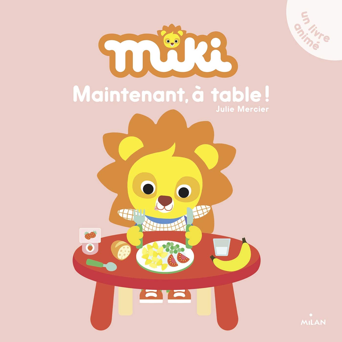 Miki - Maintenant, à table ! 9782408016272