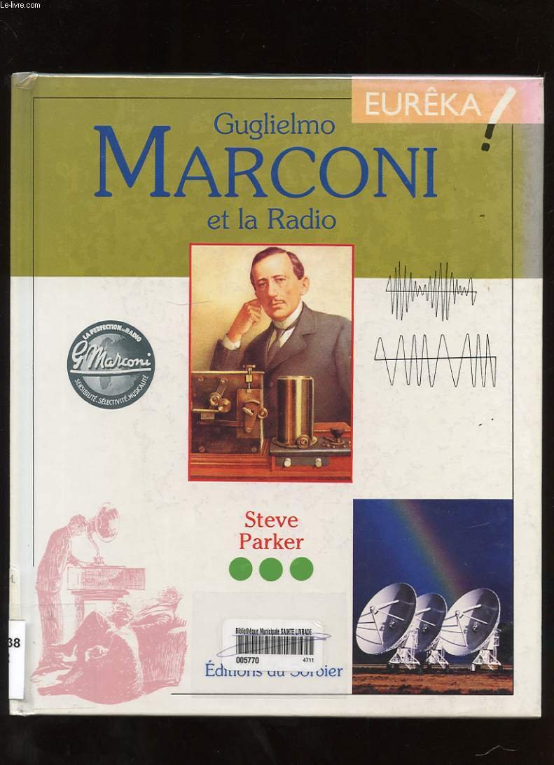 Guglielmo Marconi et la Radio 9782732033532