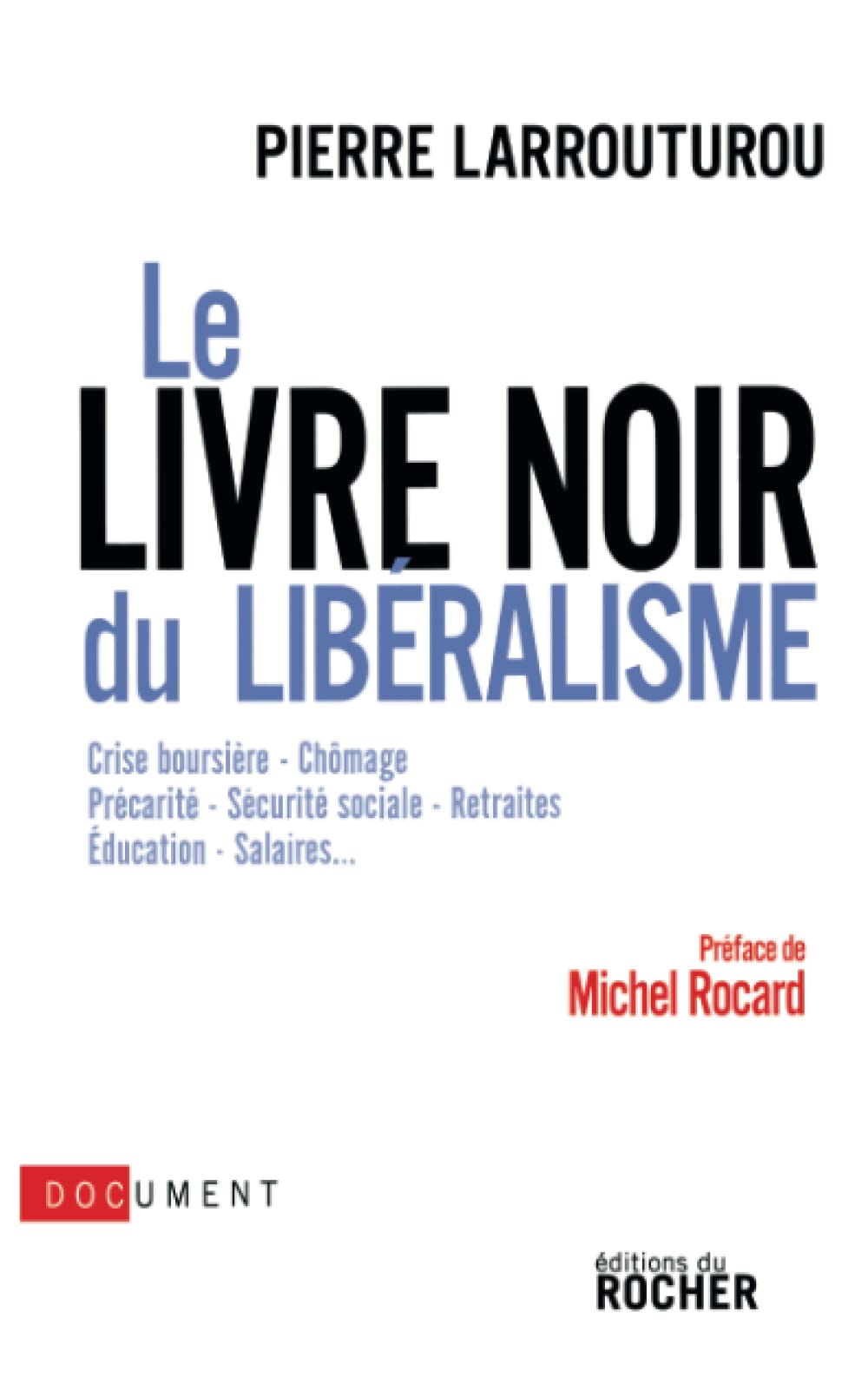 Le livre noir du libéralisme 9782268063911