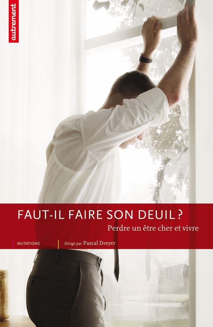 Faut-il faire son deuil ? 9782746713222