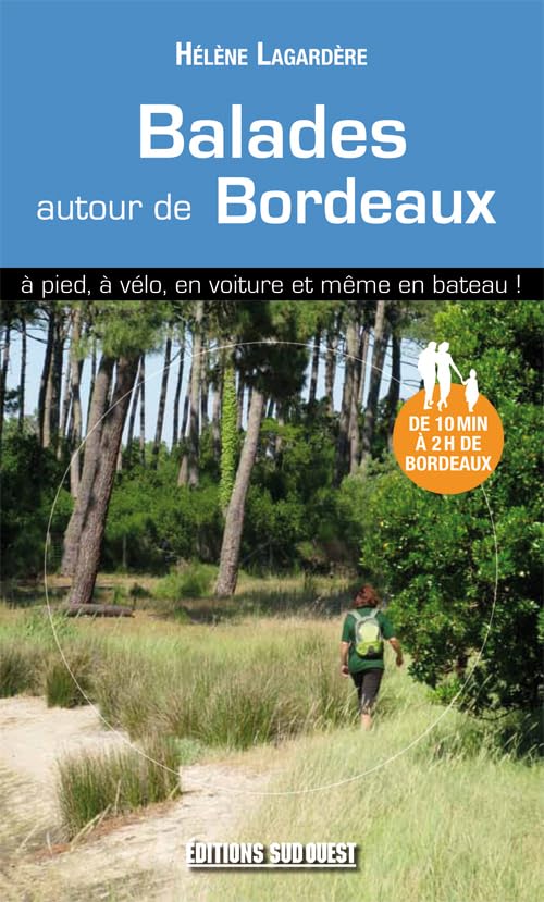 Balades Autour De Bordeaux 9782817703640