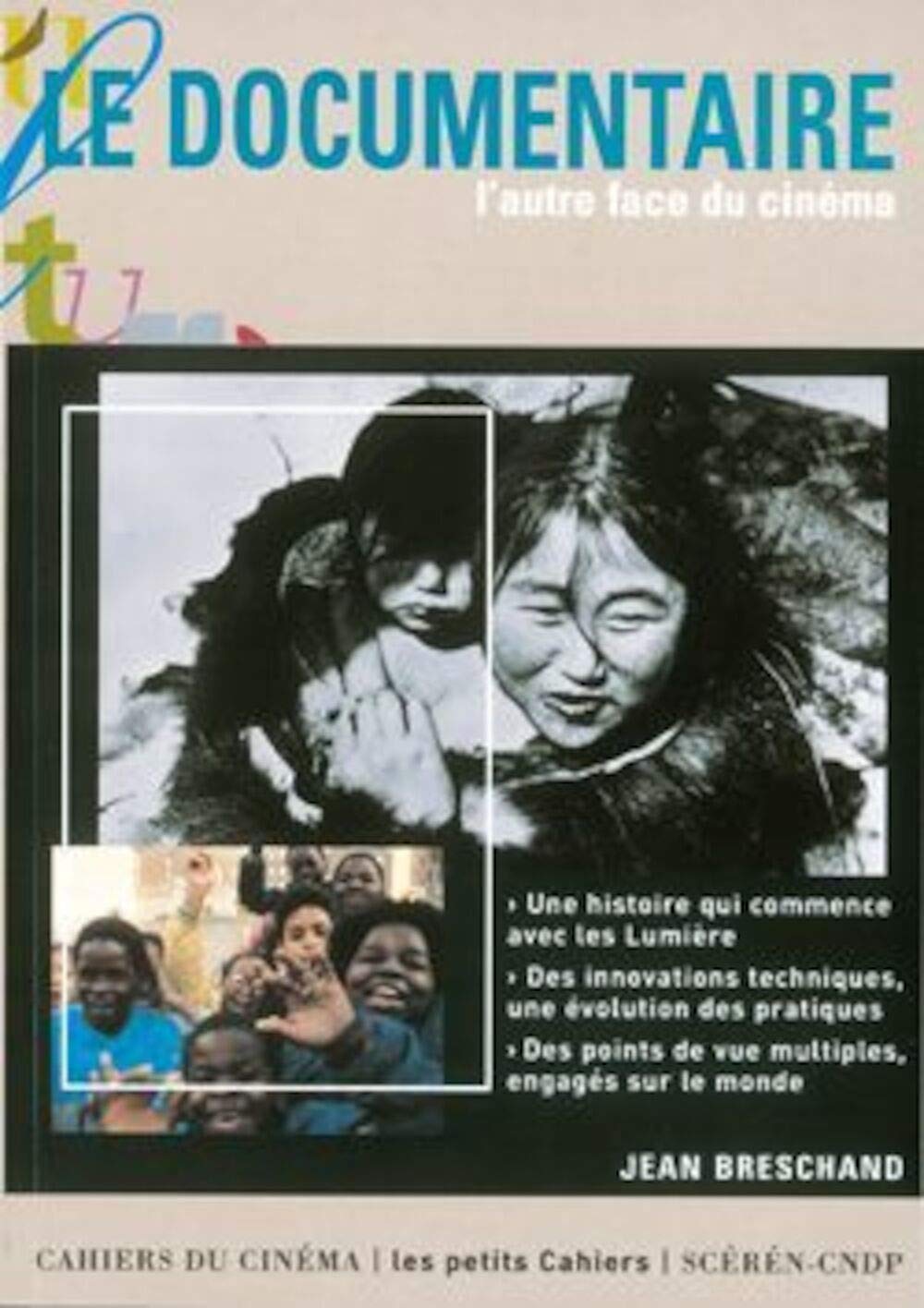 Le Documentaire : L'Autre face du cinéma 9782866423483