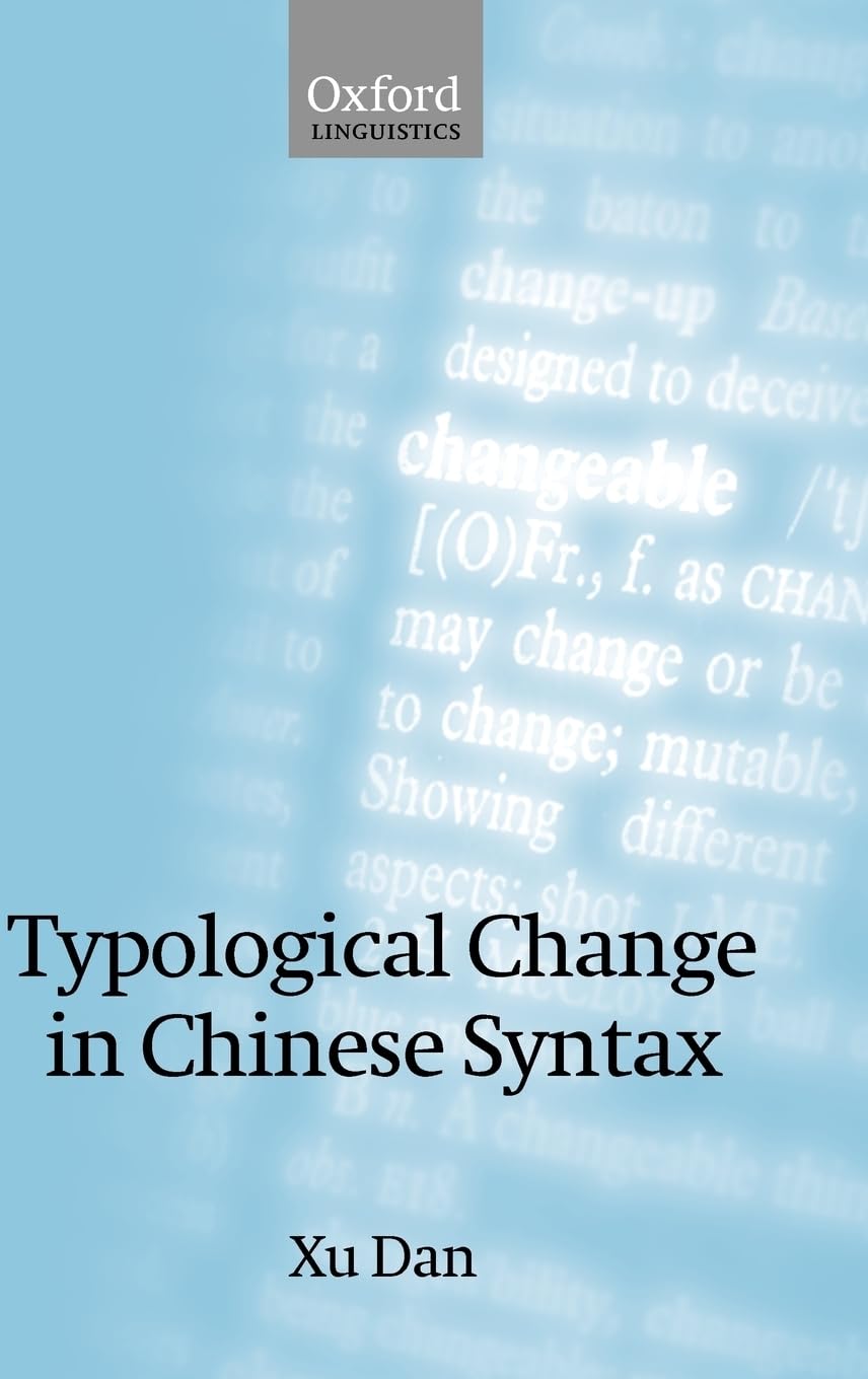 Typological Change in Chinese Syntax 9780199297566