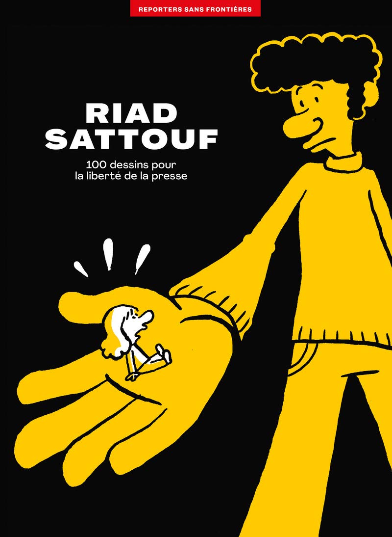 L'album RSF pour la liberté de la presse - Riad Sattouf 9782362200663