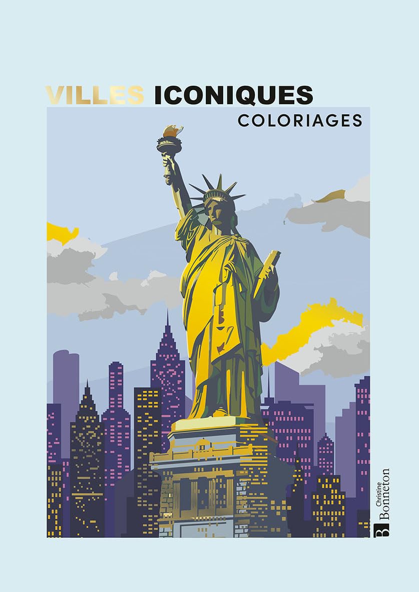 Villes iconiques: Coloriage adultes 9782384872688