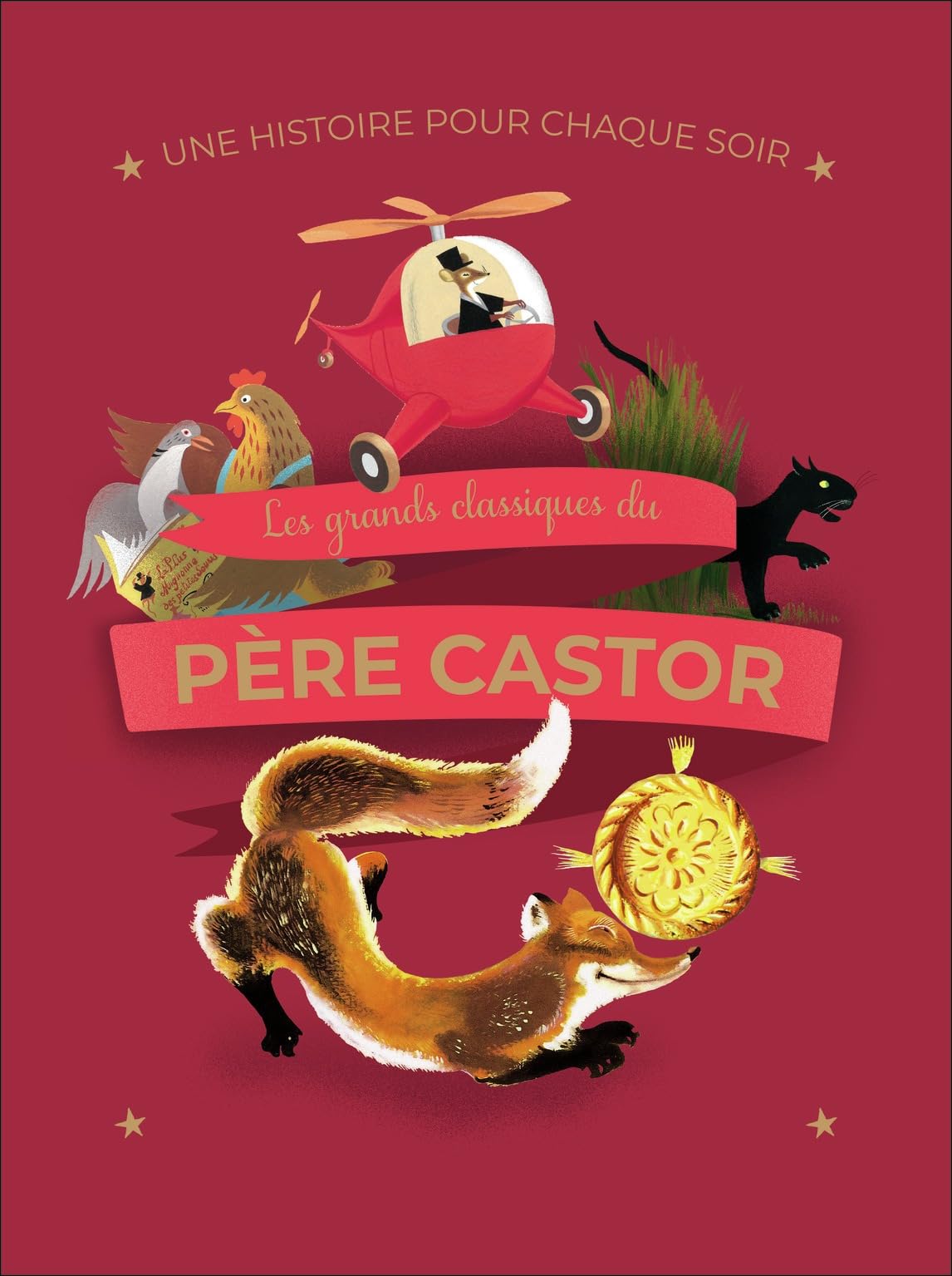 Une histoire pour chaque soir - Les grands classiques du Père Castor 9782080283467