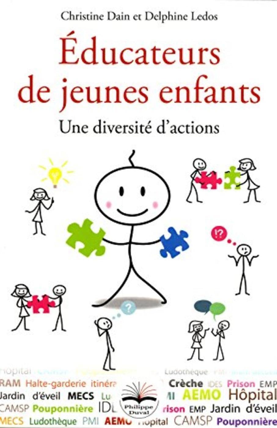 Educateurs de jeunes enfants : une diversité d'actions 9791090398252