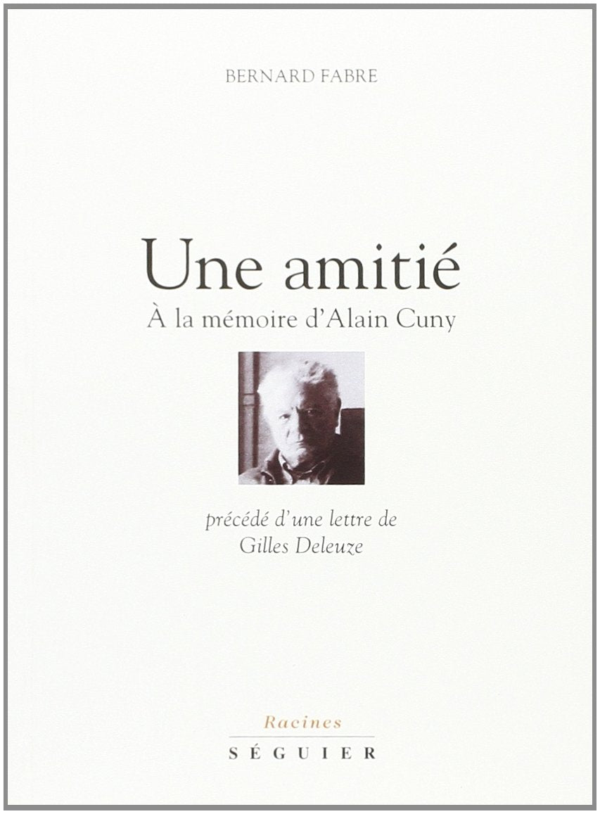 Une amitié. A la mémoire d'Alain Cuny 9782840491378