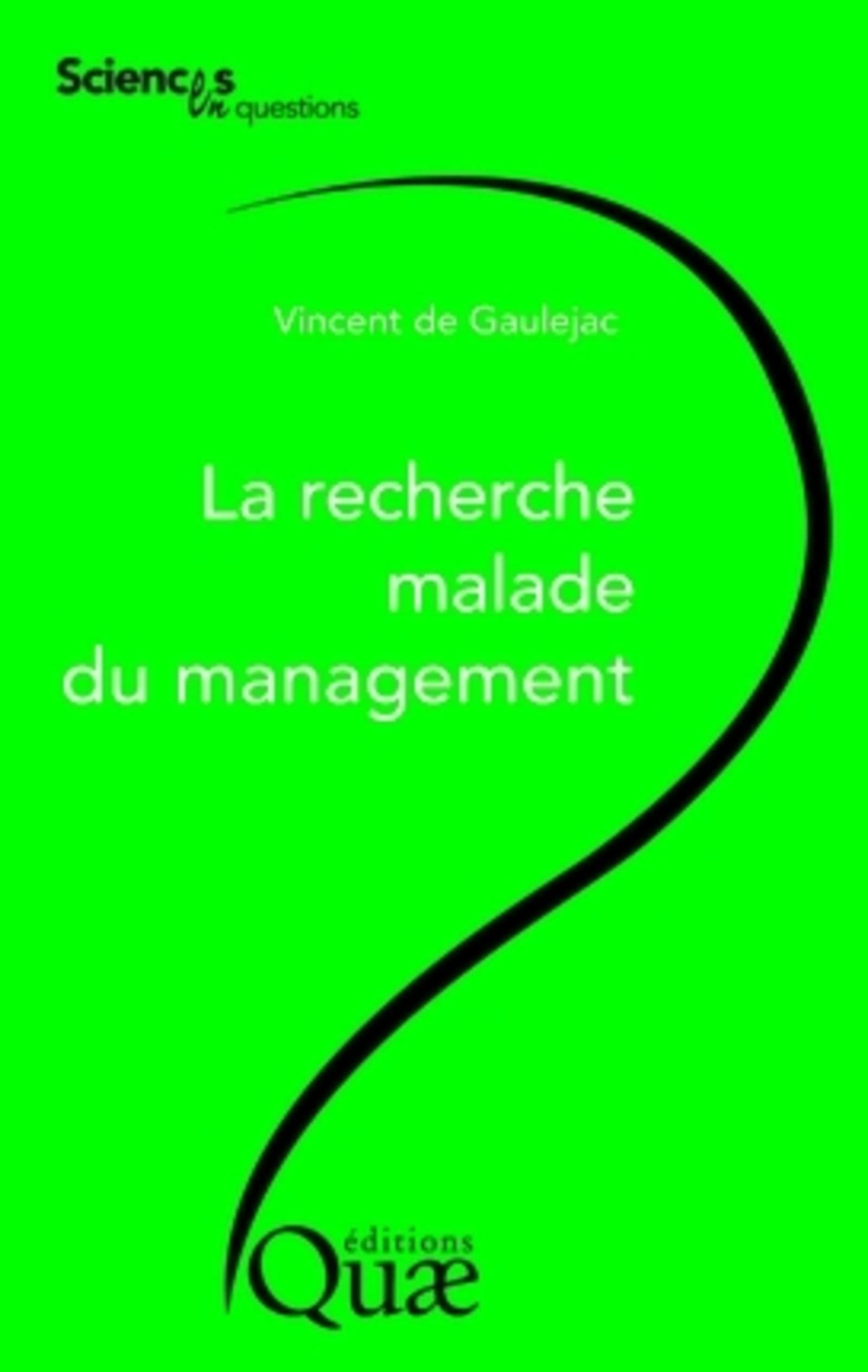 La recherche malade du management 9782759218691