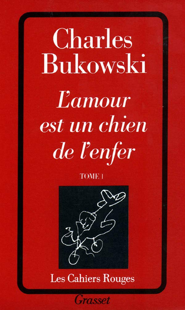 L'AMOUR EST UN CHIEN DE L'ENFER.: Tome 1 9782246290124