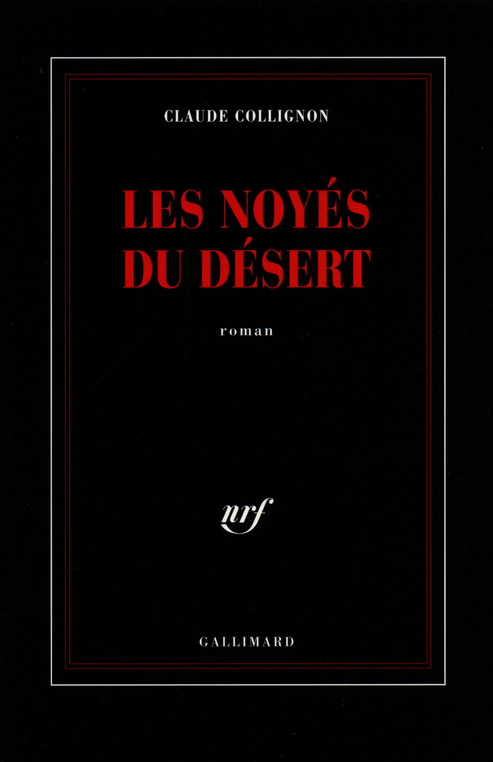 Les noyés du désert 9782070748150