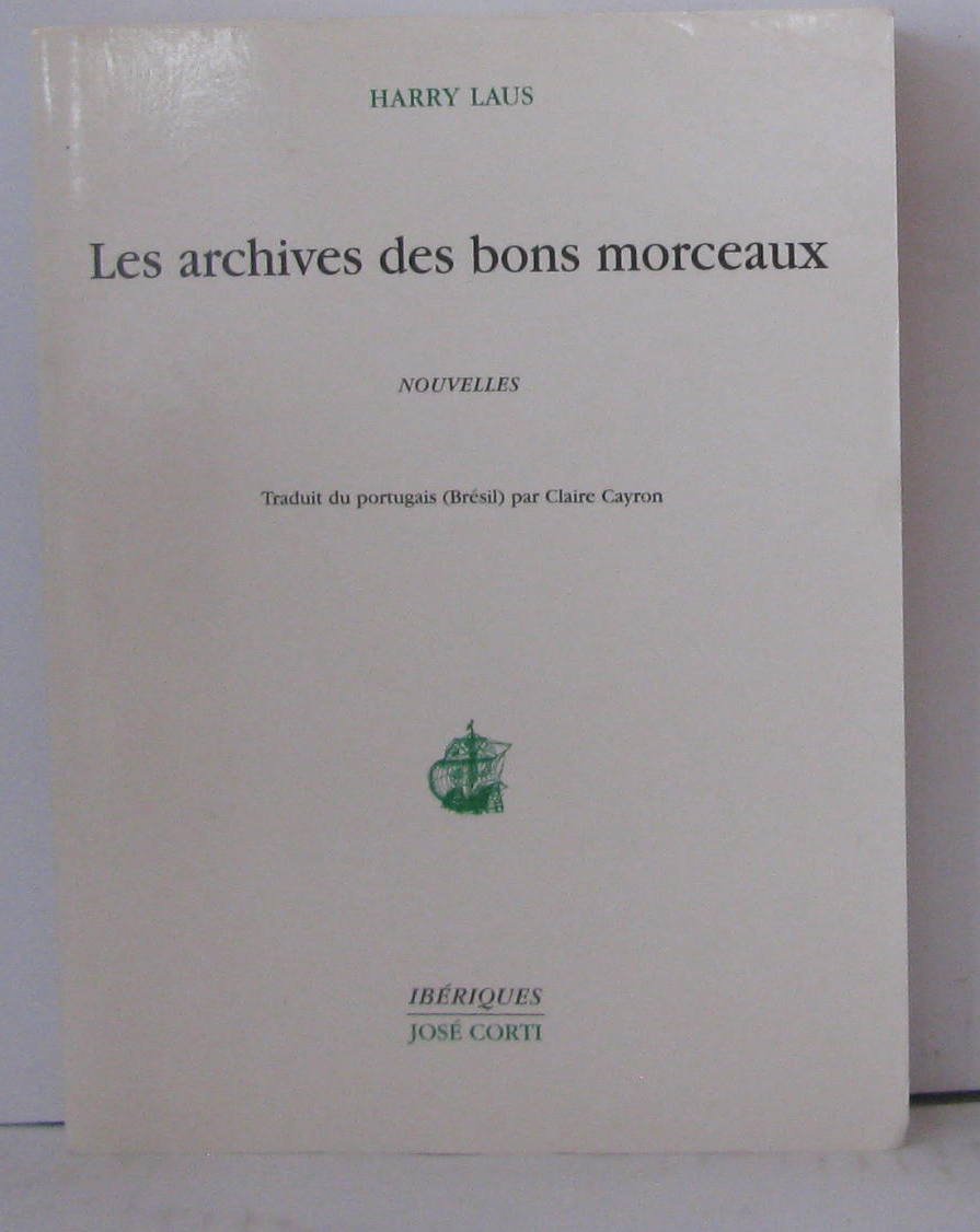 Les Archives des bons morceaux 9782714307576